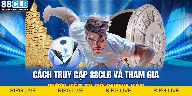 Kèo Tỷ Số Chính Xác Là Gì? Bí Quyết Cược Chuẩn Tới 99% - ripg