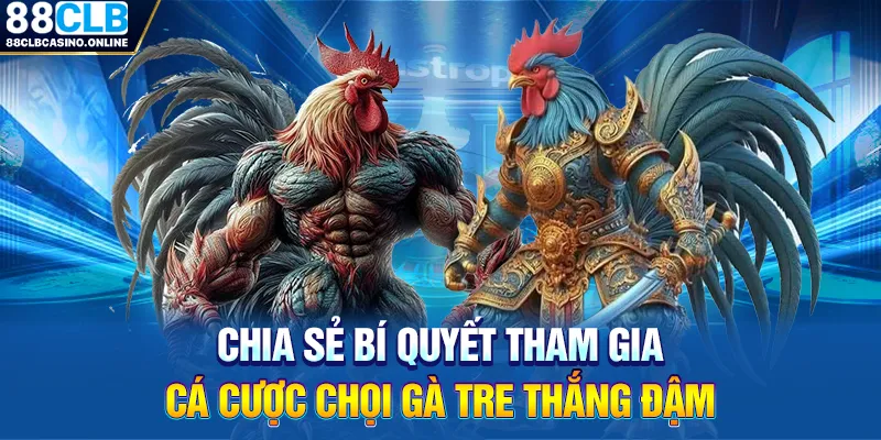 Đá Gà Tre - Hình Thức Giải Trí Hấp Dẫn Số 1 Hiện Nay - ripg