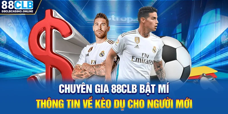 Kèo Dụ Là Gì? Cách Nhận Biết Chuẩn 100% Theo 88CLB - ripg