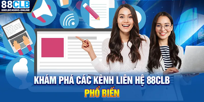 Liên Hệ 88CLB - Hỗ Trợ Thần Tốc Và Hiệu Quả Sau 1 Phút - ripg