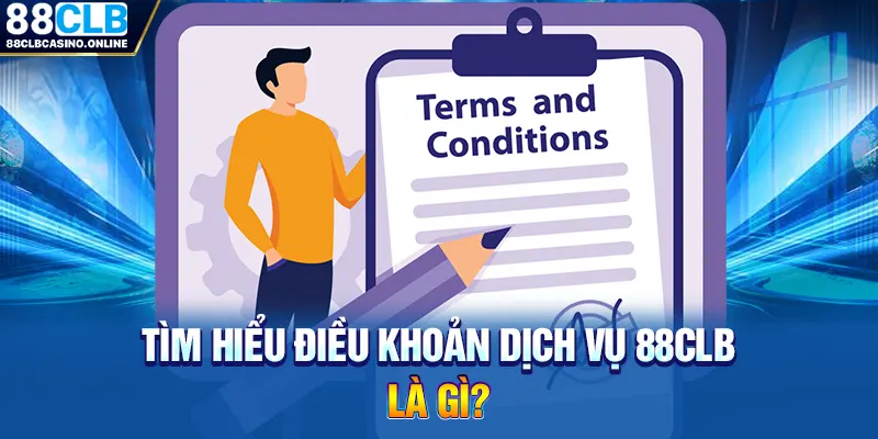 Điều Khoản Dịch Vụ 88CLB - Cập Nhật Nội Dung Mới Nhất 2026 - ripg